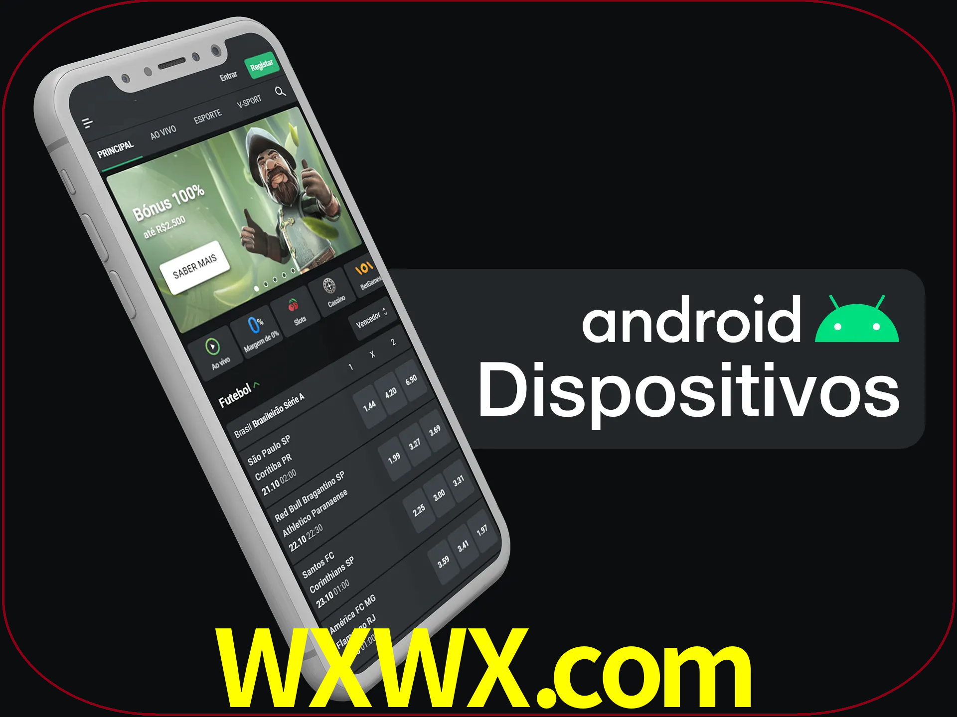 O aplicativo suporta a maioria de todos os dispositivos Android.